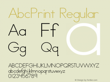 AbcPrint Regular Macromedia Fontographer 4.1.3 6/23/98 Font Sample