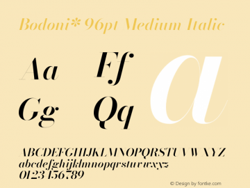 Bodoni* 96pt Medium Italic Version 2.3 Font Sample