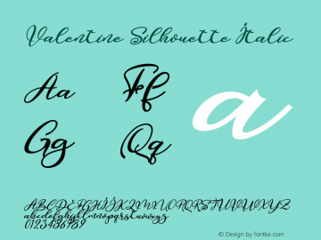 Valentine Silhouette Italic Version 1.00;January 21, 2021;FontCreator 11.5.0.2430 64-bit图片样张