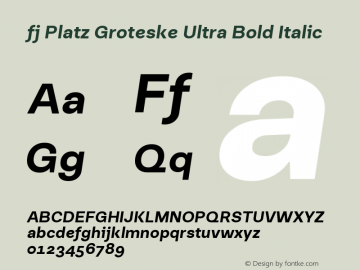 fj Platz Groteske Ultra Bold Italic 1.000 Font Sample