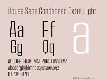 HouseSans-CondExtraLight Version 1.000 | wf-rip DC20190105图片样张