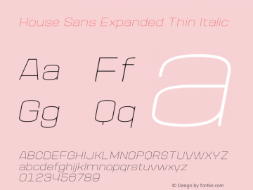 HouseSans-ExpandedThinIt Version 1.000 | wf-rip DC20190105 Font Sample