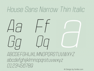 HouseSans-NarrowThinIt Version 1.000 | wf-rip DC20190105 Font Sample