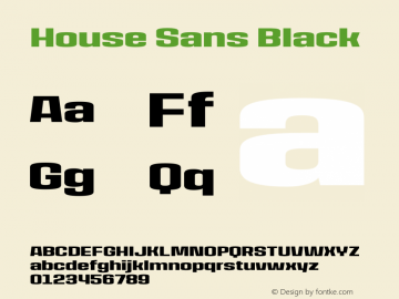 HouseSans-Black Version 1.000 | wf-rip DC20190105 Font Sample
