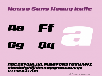 HouseSans-HeavyItalic Version 1.000 | wf-rip DC20190105 Font Sample