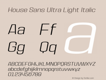 HouseSans-UltraLightItalic Version 1.000 | wf-rip DC20190105图片样张