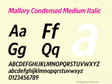 Mallory Cond Medium Italic Version 2.000;PS 2.000;hotconv 16.6.51;makeotf.lib2.5.65220 Font Sample