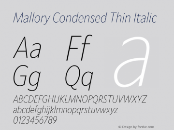 Mallory Cond Thin Italic Version 2.000;PS 2.000;hotconv 16.6.51;makeotf.lib2.5.65220 Font Sample