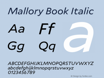 Mallory Book Italic Version 2.000;PS 2.000;hotconv 16.6.51;makeotf.lib2.5.65220 Font Sample