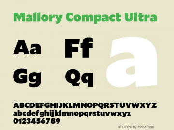 Mallory Cmpct Ultra Version 2.000;PS 2.000;hotconv 16.6.51;makeotf.lib2.5.65220 Font Sample