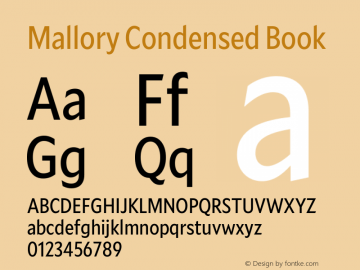 Mallory Cond Book Version 2.000;PS 2.000;hotconv 16.6.51;makeotf.lib2.5.65220 Font Sample