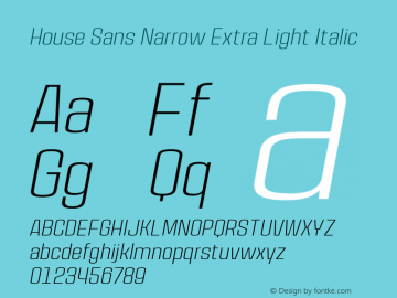 HouseSans-NarrowExtraLightIt Version 1.000 | wf-rip DC20190105 Font Sample