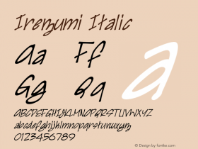 Irezumi Italic Macromedia Fontographer 4.1 1/31/02 Font Sample