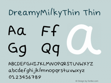 DreamyMilkyThin Version 001.000 Font Sample