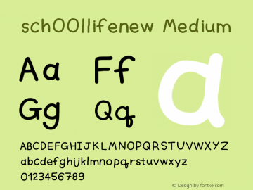 schOOllifenew Version 001.000 Font Sample