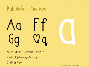 BubbleGum Version 001.000 Font Sample