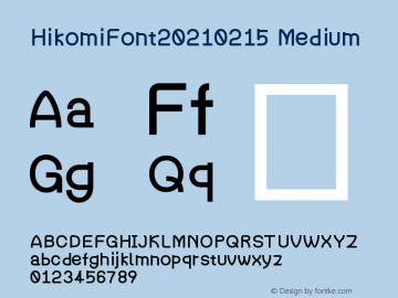 HikomiFont20210215 Version 001.000 Font Sample