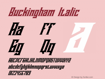 Buckingham Italic Version 1.00;October 31, 2020;FontCreator 12.0.0.2563 64-bit图片样张