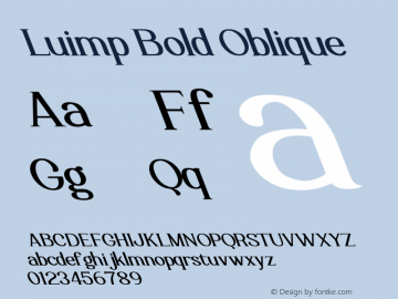 Luimp Bold Oblique Version 1.00;November 3, 2020;FontCreator 12.0.0.2563 64-bit图片样张