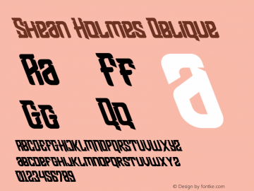 Shean Holmes Oblique Version 1.00;November 12, 2020;FontCreator 12.0.0.2563 64-bit图片样张
