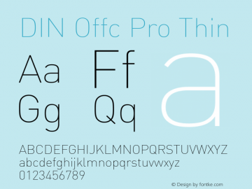 DIN Offc Pro Thin Version 7.504; 2015; Build 1022 Font Sample