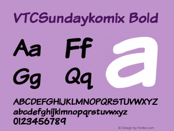 VTCSundaykomix Bold 1999; 1.0, initial release Font Sample