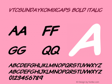 VTCSundaykomixcaps Bold Italic 1999; 1.0, initial release图片样张