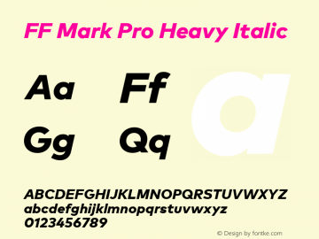FF Mark Pro Heavy Italic 7.504 Font Sample