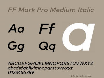 FF Mark Pro Medium Italic 7.504 Font Sample