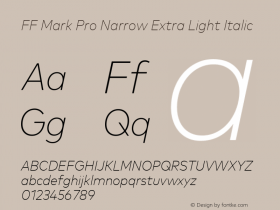 FF Mark Pro Narrow Extra Light Italic 7.504 Font Sample