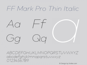 FF Mark Pro Thin Italic 7.504 Font Sample