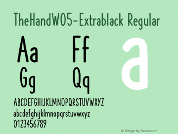 The Hand W05 Extrablack Version 6.00 Font Sample