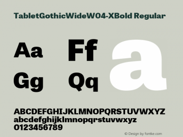Tablet Gothic Wide W04 XBold Version 1.00图片样张