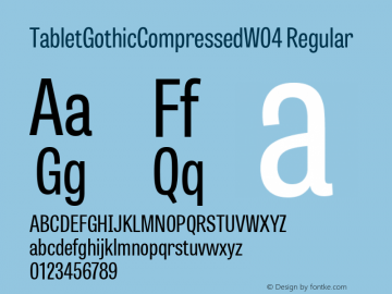 Tablet Gothic Compressed W04 Version 1.00 Font Sample