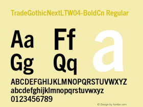 Trade Gothic Next LT W04 Bd Cn Version 2.00 Font Sample