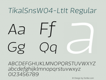 Tikal Sns W04 Lt It Version 1.00 Font Sample