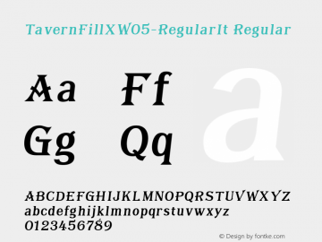 Tavern Fill X W05 Regular It Version 1.00 Font Sample