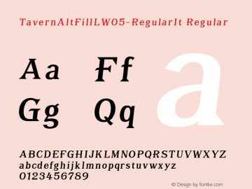 Tavern Alt Fill L W05 Rg It Version 1.00 Font Sample