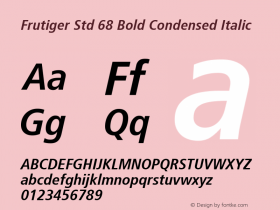 Frutiger Std 68 Bold Condensed Italic 1.60 Font Sample