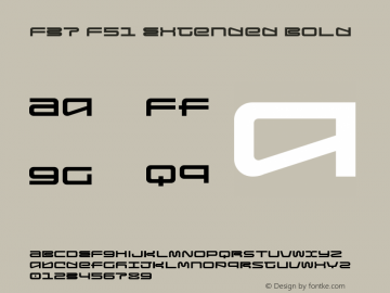 F37 F51 Extended Bold Version 1.000;PS 001.000;hotconv 1.0.88;makeotf.lib2.5.64775图片样张