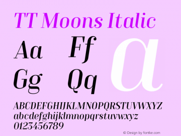 TTMoons-Italic Version 1.000 Font Sample