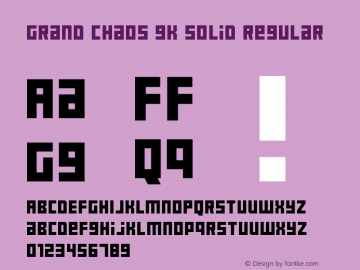 Grand Chaos 9K Solid v1.0 - 3/13/2012 Font Sample