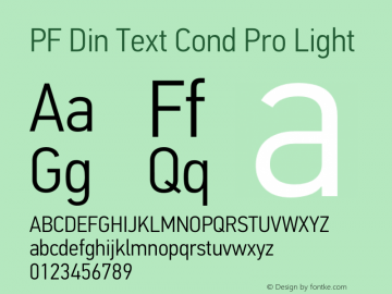 PFDinTextCondPro-Light Version 2.005 2005 Font Sample