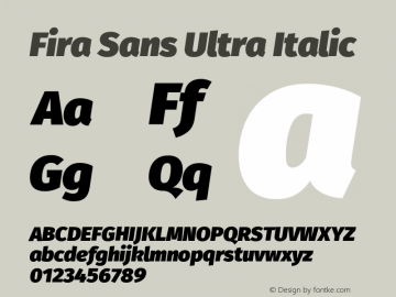 Fira Sans Ultra Italic Version 4.004 Font Sample