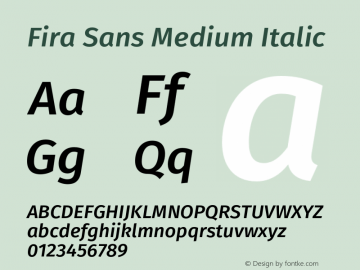 Fira Sans Medium Italic Version 3.109;PS 003.109;hotconv 1.0.70;makeotf.lib2.5.58329 Font Sample