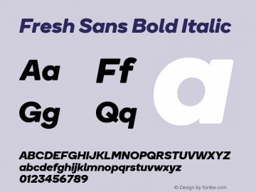 Fresh Sans Bold Italic Version 1.350 Font Sample