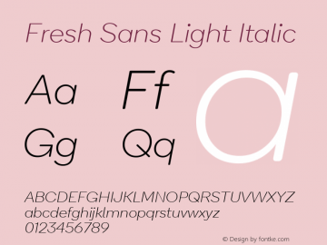 Fresh Sans Lt Italic Version 1.350 Font Sample
