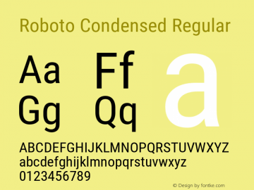 Roboto Condensed Version 2.137; 2017 Font Sample