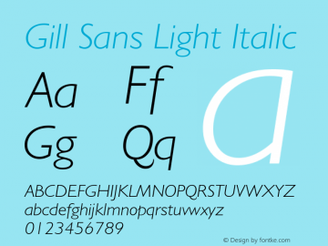 GillSans-LightItalic Version 1.036;PS 001.001;Core 1.0.38;makeotf.lib1.6.5960 Font Sample