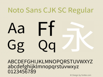 Noto Sans CJK SC Regular Version 1.005;PS 1.005;hotconv 1.0.96;makeotf.lib2.5.65012 Font Sample